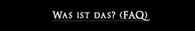 Was ist das? (FAQ)